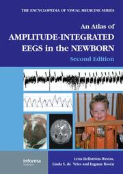 Cover of: An Atlas of Amplitude-Integrated EEGs in the Newborn, Second Edition