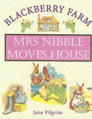 Cover of: Mrs. Nibble Moves House (Blackberry Farm)