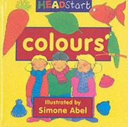 Cover of: Colours (Headstart) by illustrated Simone Abel, Rhona Whiteford