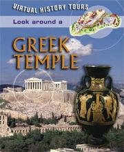 Cover of: Look Around a Greek Temple (Virtual History Tours) by 