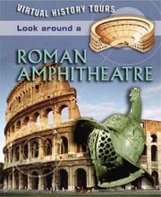 Cover of: Look Around a Roman Amphitheater (Virtual History Tours)