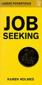 Cover of: Job Seeking (Career PowerTools) by Karen Holmes