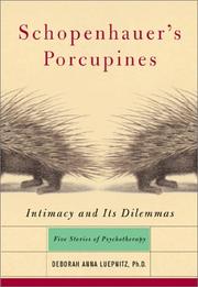 Schopenhauer's Porcupines by Deborah Anna Luepnitz