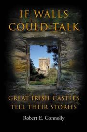 If Walls Could Talk by Robert E. Connolly