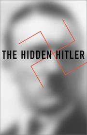 Cover of: The hidden Hitler by Lothar Machtan