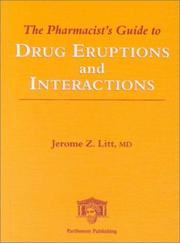 The Pharmacist's Guide to Drug Eruptions and Interactions by Jerome Z. Litt