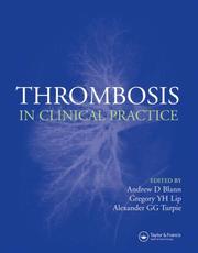 Cover of: Thrombosis in Clinical Practice