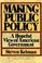 Cover of: Making Public Policy