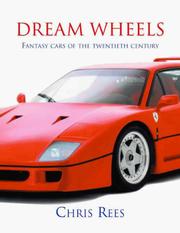 Cover of: Dream Wheels: Fantasy Cars of the Twentieth Century