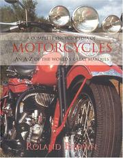 Cover of: A Complete Encyclopedia of Motorcycles: An A-Z of the World's Great Marques