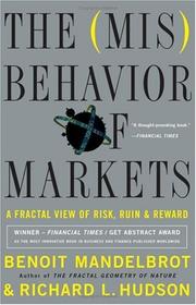 Cover of: The (Mis) Behavior of Markets by Benoît B. Mandelbrot, Richard L. Hudson