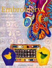 Cover of: Embroidery: Step-By-Step Stitches and Techniques for Hand and Machine Stitching