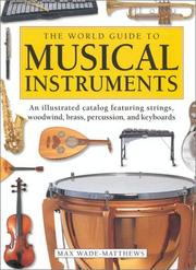 Cover of: The World Guide to Musical Instruments