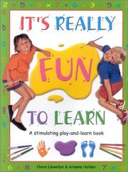 Cover of: It's Really Fun to Learn by Claire Llewellyn