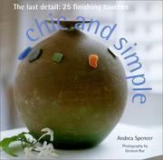 Cover of: Chic and Simple: The Last Detail, 25 Finishing Touches (Designer Details)