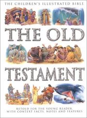 Cover of: The Old Testament: The Children's Illustrated Bible