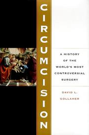 Cover of: Circumcision: A History of the World's Most Controversial Surgery