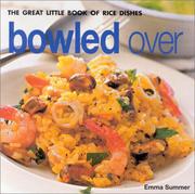 Cover of: Bowled over: The Great Little Book of Rice