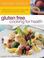 Cover of: Gluten Free Cooking for Health
