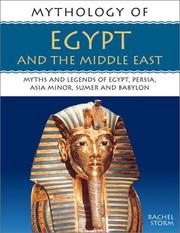 Cover of: Mythology of Egypt and the Middle East: Myths and Legends of Egyot, Persia, Asia Minor, Sumer and Babylon (Mythology of Series)