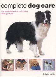 Cover of: Complete Dog Care