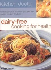 Cover of: Dairy Free Cooking for Health: Kitchen Doctor Series