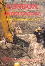 Cover of: London Under Ground: The Archaeology of a City