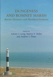 Cover of: Dungeness and Romney Marsh: Barrier Dynamics and Marchland Evolution