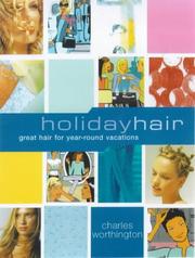 Cover of: Holiday Hair (Charles Worthington Dream Hair)