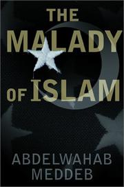 Cover of: malady of Islam | Abdelwahab Meddeb