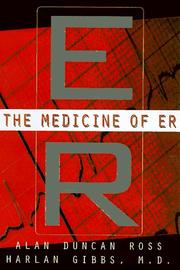 Cover of: The medicine of ER, or, How we almost die