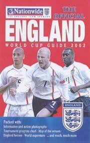 Cover of: The Official England World Cup Guide 2002 (World Cup 2002)