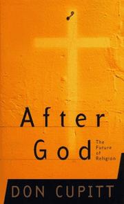 Cover of: After God: the future of religion
