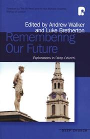 Cover of: Remembering Our Future (Deep Church) (Deep Church) (Deep Church)
