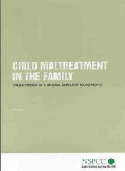 Cover of: Child Maltreatment in the Family (NSPCC Child Maltreatment Study: 2nd Report) by Pat Cawson