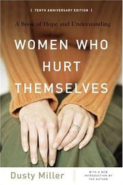 Women Who Hurt Themselves by Dusty Miller