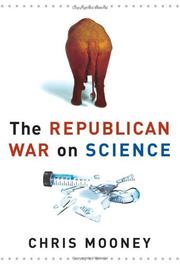 The Republican War on Science by Chris C. Mooney