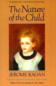 Cover of: The nature of the child by Jerome Kagan