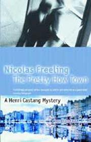 Cover of: The Pretty How Town (A Henri Castang Mystery)