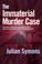 Cover of: The Immaterial Murder Case