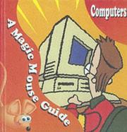 Cover of: Computers (Magic Mouse) by Chris Ward-Johnson