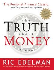 Cover of: The Truth About Money 3rd Edition by Ric Edelman