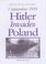 Cover of: Hitler Invades Poland (Dates with History)