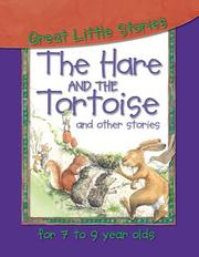 Cover of: The Hare and the Tortoise and Other Stories (Great Little Stories for 7 to 9 Year Olds)