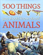 Cover of: 500 Things You Should Know About Animals (500 Things You Should Know)