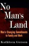 Cover of: No Man's Land by Kathleen Gerson, Kathleen Gerson