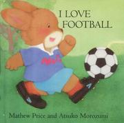 Cover of: I Love Football (Baby Bunny Interactive)