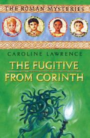 Cover of: The Fugitive From Corinth by Caroline Lawrence