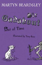 Sir Gadabout Out of Time (Sir Gadabout) by Martyn Beardsley