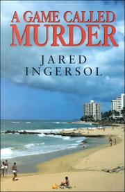 Cover of: A Game Called Murder by Jared Ingersol